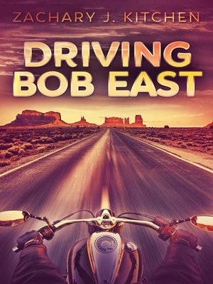 cover image of Driving Bob East
